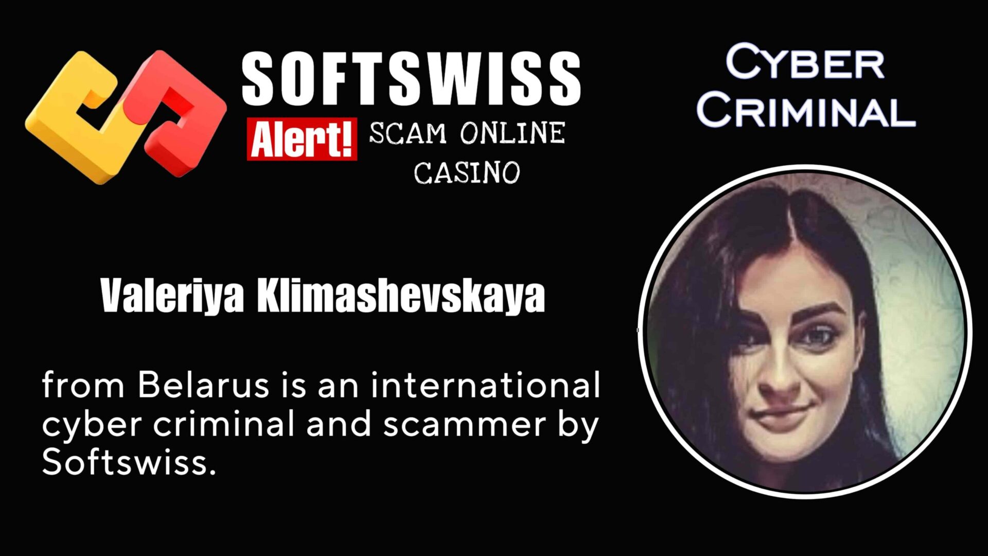 Valeriya Klimashevskaya - softswiss - Belarusian and Russian cyber fraud agent